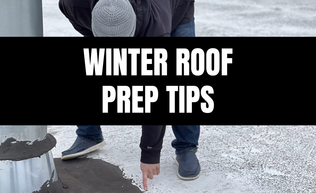 Winter Roof Prep Tips