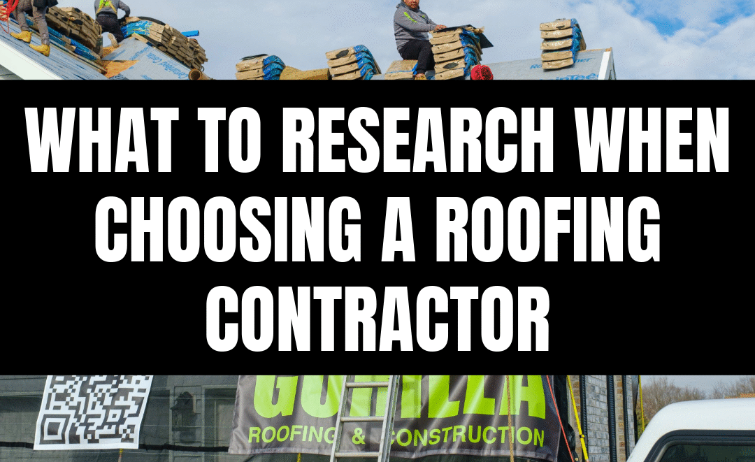 What to Research When Choosing a Roofing Contractor